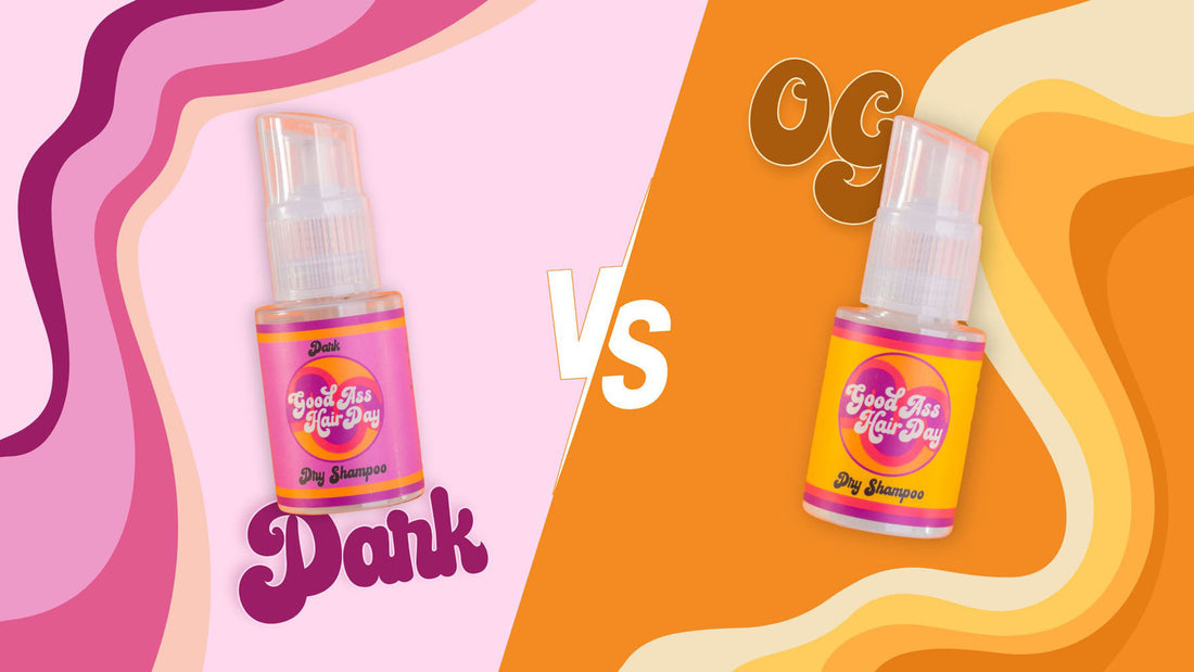 OG vs. DK: Choosing the Right Dry Shampoo for Your Hair