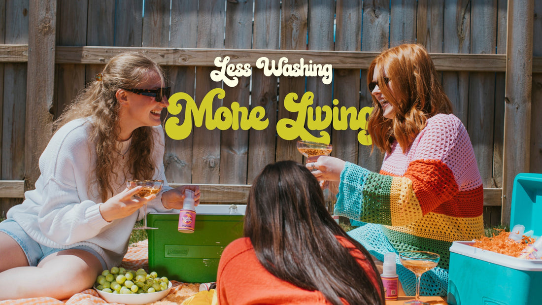 Less Washing, More Living