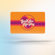 Good Ass Hair Day E-Gift Card